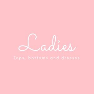 Ladies tops bottoms and dresses